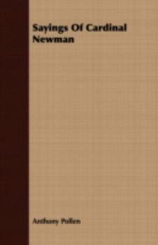 Paperback Sayings Of Cardinal Newman Book