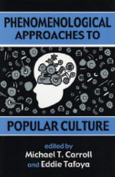 Paperback Phenomenological Approaches to Popular Culture Book