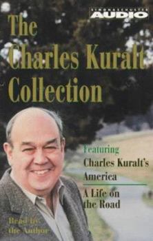 Audio Cassette The Charles Kuralt Collection: Charles Kuralt's America/A Life on the Road Book