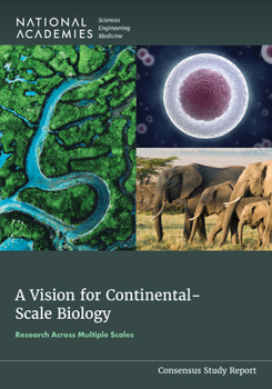 Paperback A Vision for Continental-Scale Biology: Research Across Multiple Scales Book