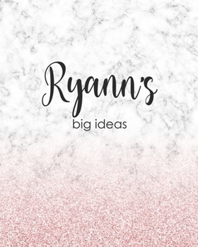 Paperback Ryann's Big Ideas: Personalized Notebook - 8x10 Lined Women's Journal Book