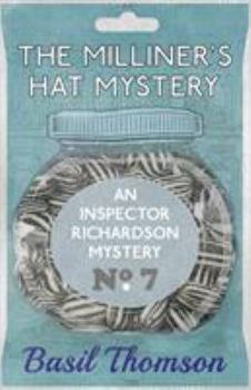 Paperback The Milliner's Hat Mystery: An Inspector Richardson Mystery Book