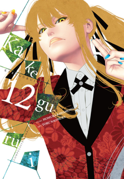 Paperback Kakegurui - Compulsive Gambler -, Vol. 12 Book