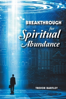 Paperback Breakthrough for Spiritual Abundance Book