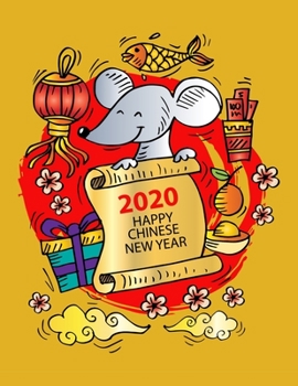 Paperback 2020 Happy Chinese New Year: Year of the Rat Weekly Planner Book