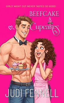 Beefcake & Cupcakes - Book #1 of the BeefCake, Inc