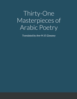 Paperback Selected Masterpieces of Arabic Poetry in English Translation Book