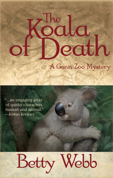The Koala of Death - Book #2 of the Gunn Zoo Mystery
