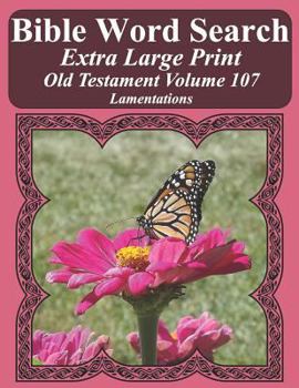 Paperback Bible Word Search Extra Large Print Old Testament Volume 107: Lamentations Book