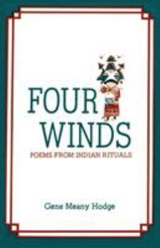 Paperback Four Winds, Poems from Indian Rituals: Poems from Indian Rituals Book