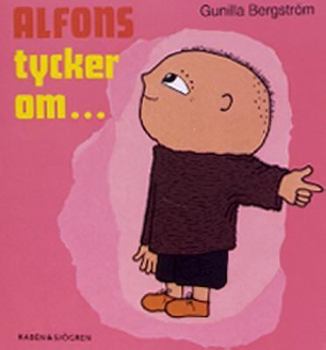 Board book Alfons tycker om... [Swedish] Book