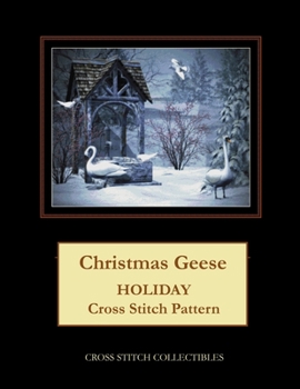 Paperback Christmas Geese: Holiday Cross Stitch Pattern [Large Print] Book