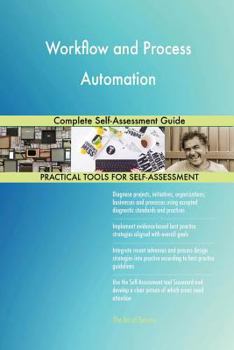 Paperback Workflow and Process Automation Complete Self-Assessment Guide Book