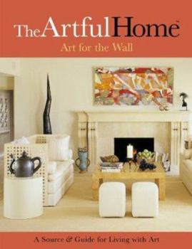 Paperback The Artful Home: Art for the Wall Book