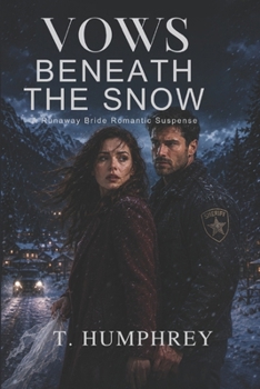 Paperback Vows Beneath the Snow: A Runaway Bride Romantic Suspense Book