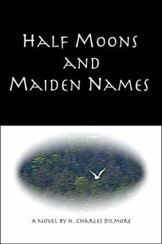 Half Moons and Maiden Names