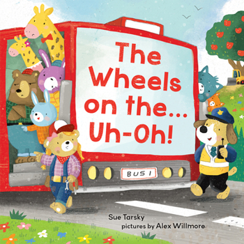 Hardcover The Wheels on The...Uh-Oh! Book