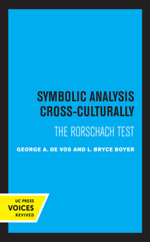 Hardcover Symbolic Analysis Cross-Culturally: The Rorschach Test Book