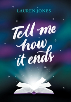 Hardcover Tell Me How It Ends Book