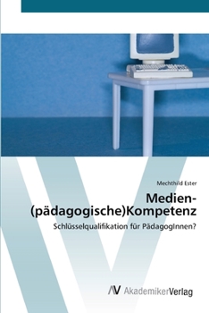 Paperback Medien-(pädagogische)Kompetenz [German] Book