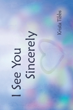 Paperback I See You Sincerely Book