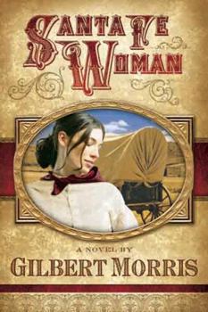 Santa Fe Woman - Book #1 of the Wagon Wheels