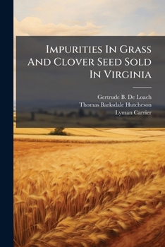 Paperback Impurities In Grass And Clover Seed Sold In Virginia Book