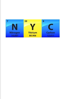 N Y C: Periodic Table Of Elements 2020 Planner | Weekly & Monthly Pocket Calendar | 6x9 Softcover Organizer | For Teachers & Students Fans
