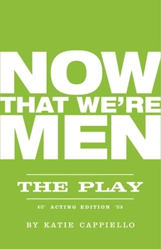 Paperback Now That We're Men Book