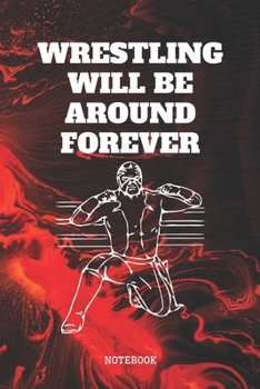 Paperback Notebook: I Love Wrestling Planner / Organizer / Lined Notebook (6" x 9") Book