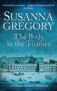 The Body in the Thames - Book #6 of the Thomas Chaloner