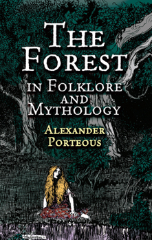 Paperback The Forest in Folklore and Mythology Book