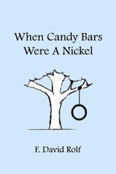 Paperback When Candy Bars Were a Nickel Book