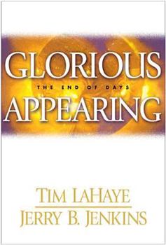 Hardcover Glorious Appearing: The End of Days Book