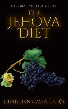 Paperback The Jehova Diet: The Holiest Diet Book