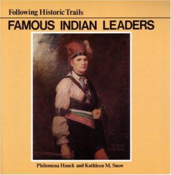 Paperback Famous Indian Leaders (Following Historic Trails) Book