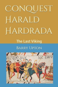 Paperback Conquest Harald Hardrada: The Last Viking Book