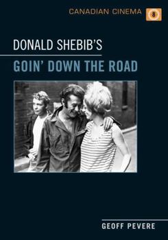 Paperback Donald Shebib's 'Goin' Down the Road' Book