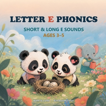 Paperback Panda Phonics: Bam & Lumi's Alphabet Adventure: Explore the Sounds of letter E Book