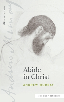 Paperback Abide in Christ (Sea Harp Timeless series) Book