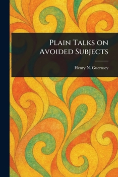 Paperback Plain Talks on Avoided Subjects Book