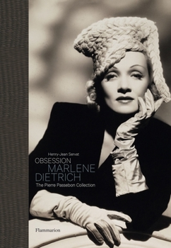 Hardcover Obsession: Marlene Dietrich: The Pierre Passebon Collection Book