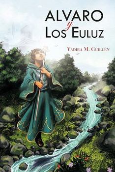 Paperback Alvaro y Los Euluz [Spanish] Book