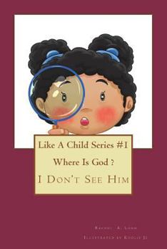 Paperback Where is God?: I Don't See Him Book