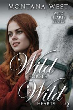 Paperback Wild Horses, Wild Hearts 2 Book