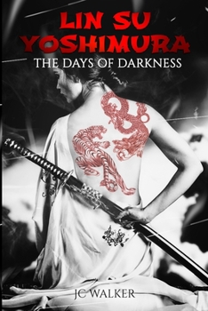 Paperback Lin Su Yoshimura - The Days of Darkness Book