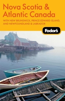 Paperback Fodor's Nova Scotia & Atlantic Canada, 11th Edition Book