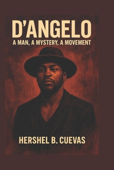 Paperback D'Angelo: A Man, A Mystery, A Movement Book