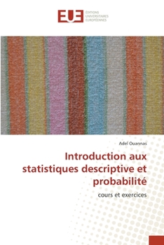 Paperback Introduction aux statistiques descriptive et probabilité [French] Book