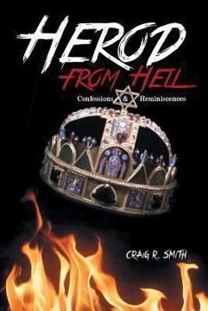 Paperback Herod from Hell: Confessions and Reminiscences Book